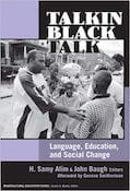 Talkin Black Talk: Language, Education, and Social Change