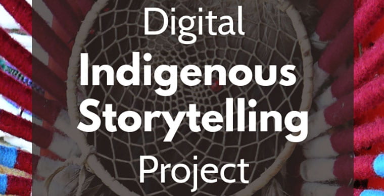 Digital Indigenous Storytelling Project