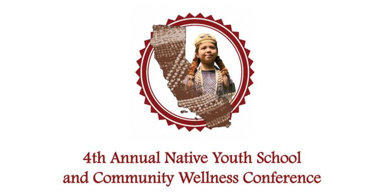 4th Annual Native Youth School and Community Wellness Conference